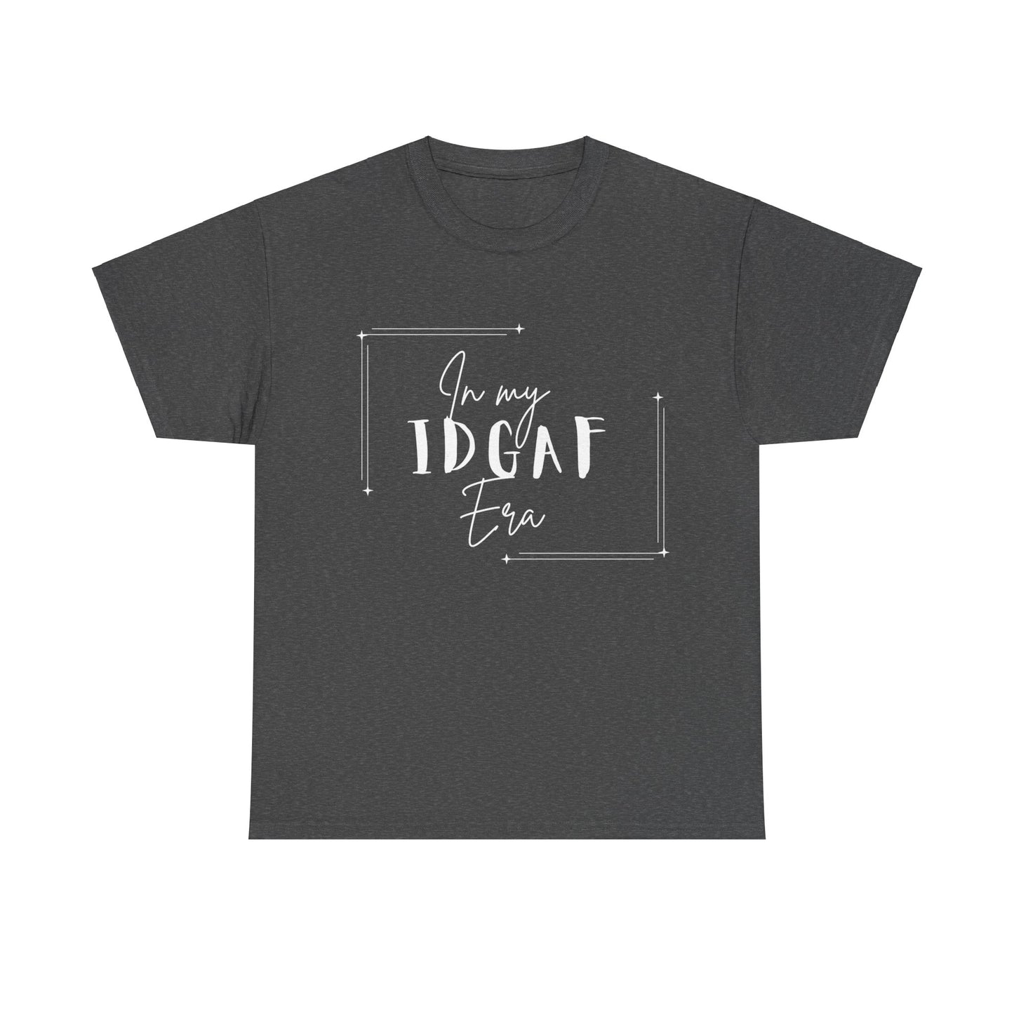 IDGAF Era T-Shirt - White Lettering