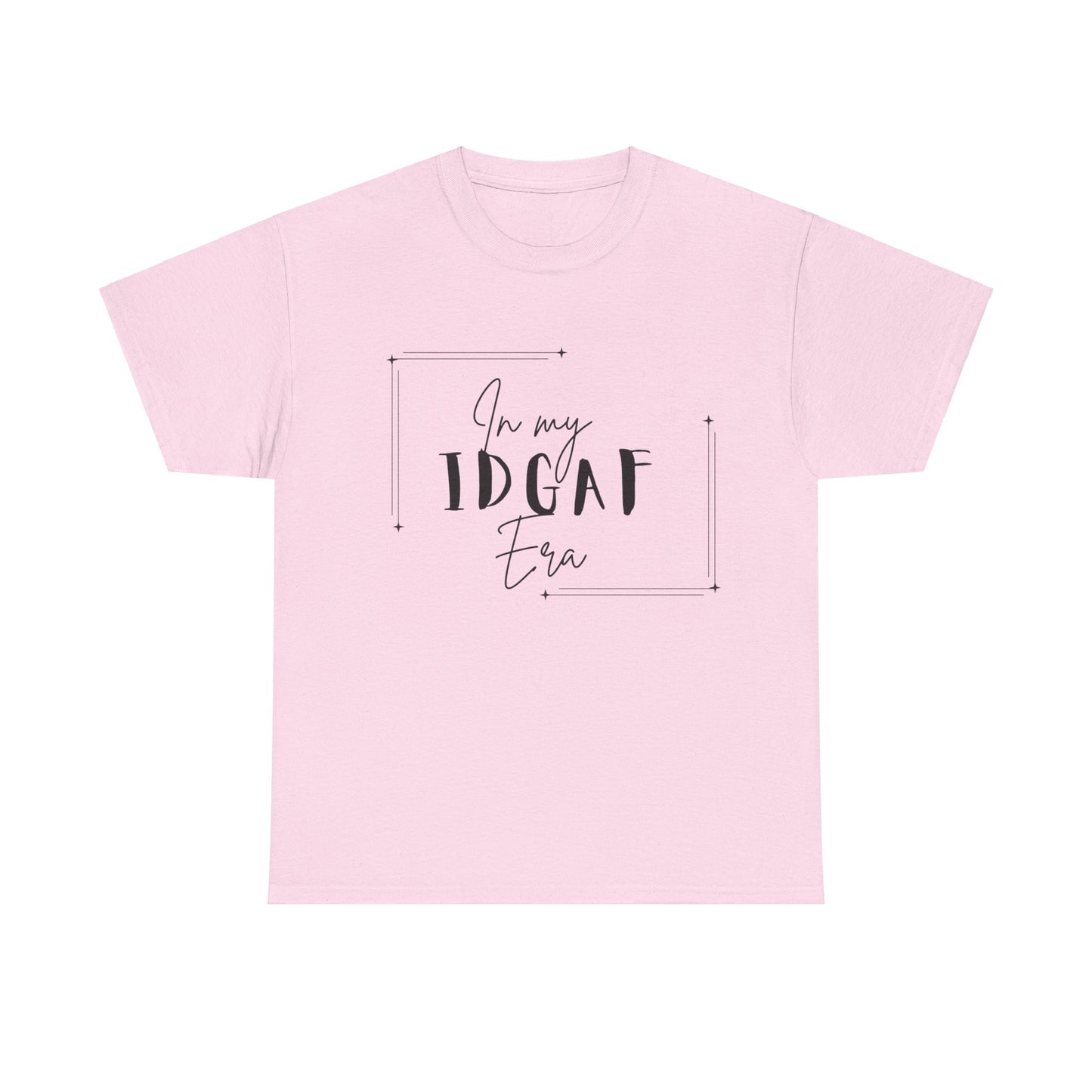 IDGAF Era T-Shirt - Black Lettering