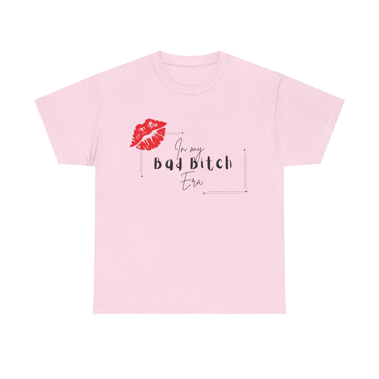 Bad Bitch Era T-Shirt - Black Lettering