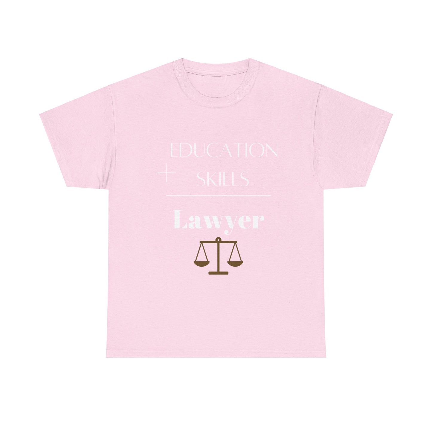 Education + Skills-Lawyer T-Shirt - White Lettering