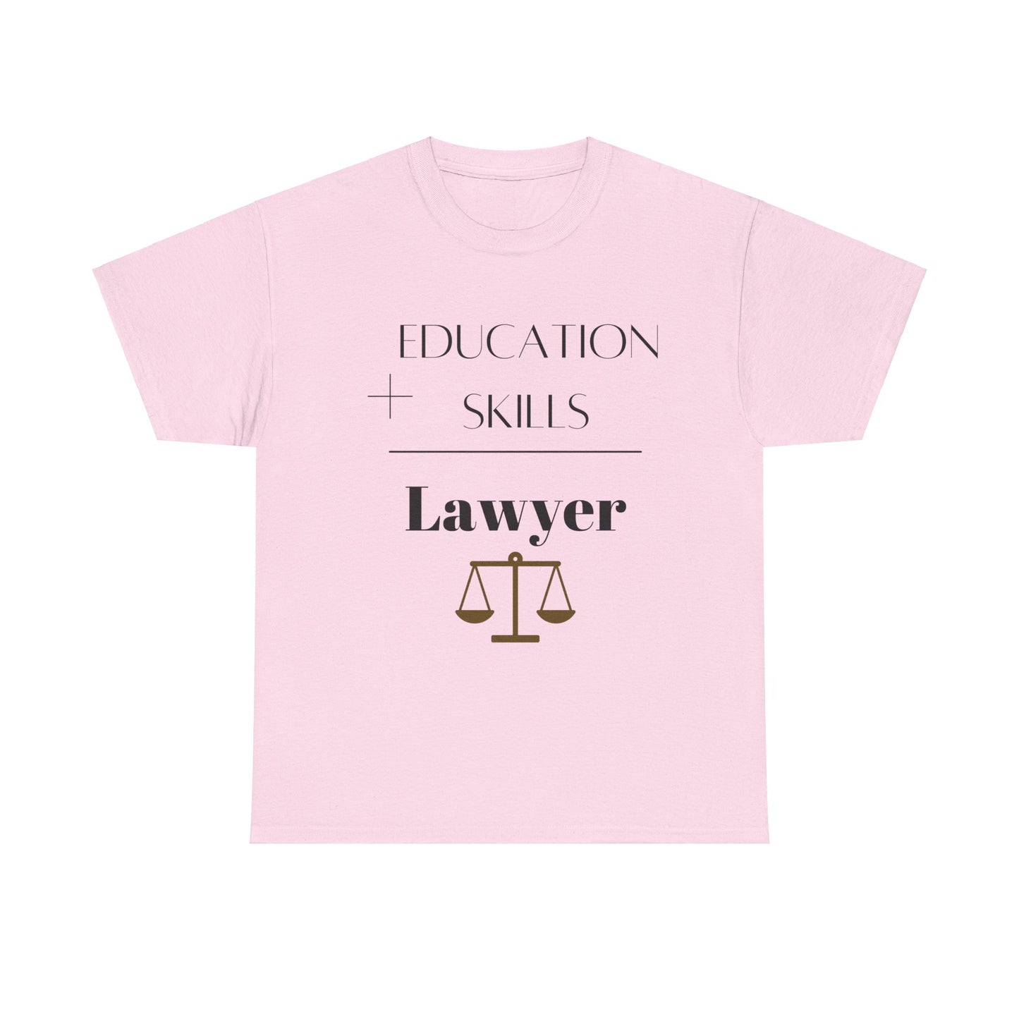 Education + Skills-Lawyer T-Shirt - Black Lettering