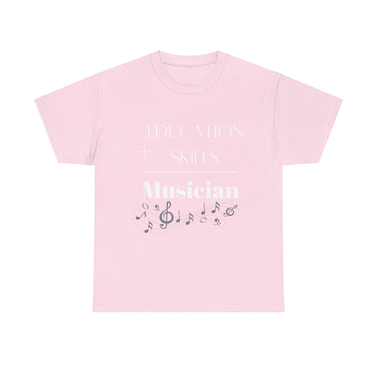 Education + Skills-Musician T-Shirt - White Lettering