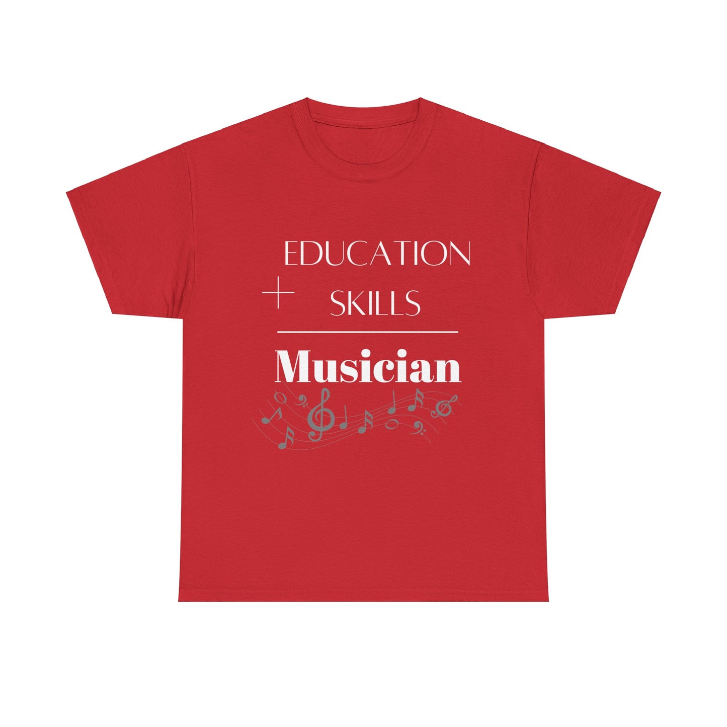 Education + Skills-Musician T-Shirt - White Lettering