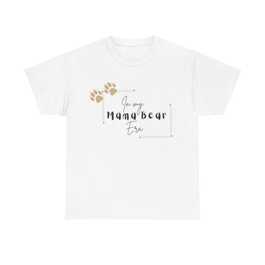 Mama Bear Era T-Shirt - Black Lettering