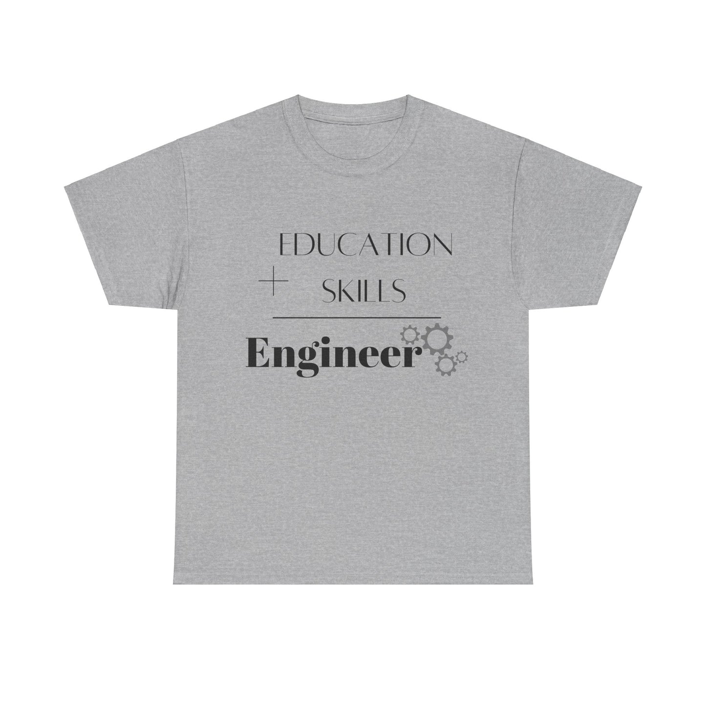 Education + Skills-Engineer T-Shirt - Black Lettering