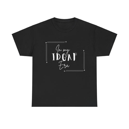 IDGAF Era T-Shirt - White Lettering