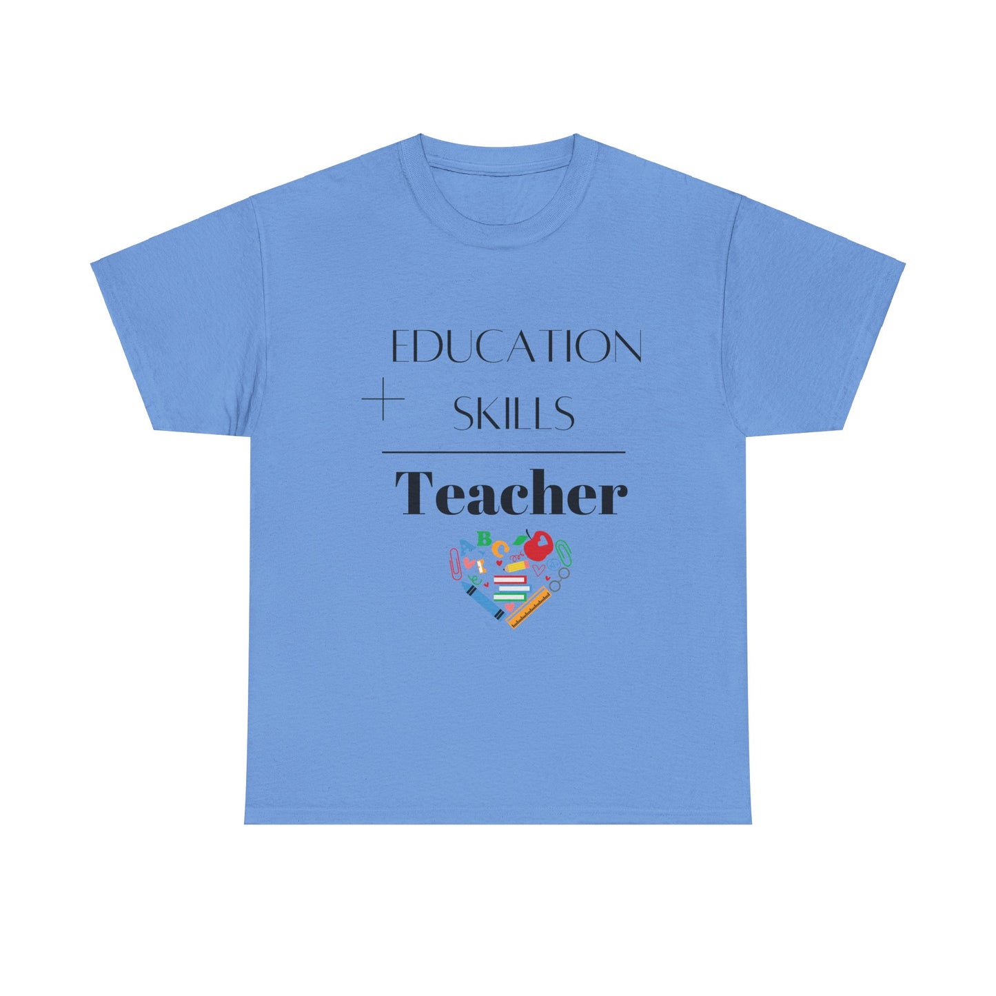 Education + Skills-Teacher T-Shirt - Black Lettering