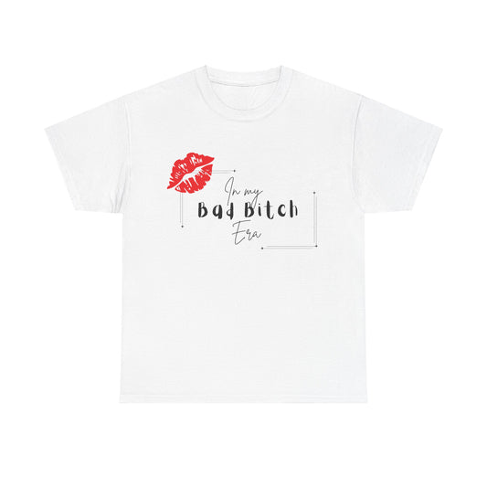 Bad Bitch Era T-Shirt - Black Lettering