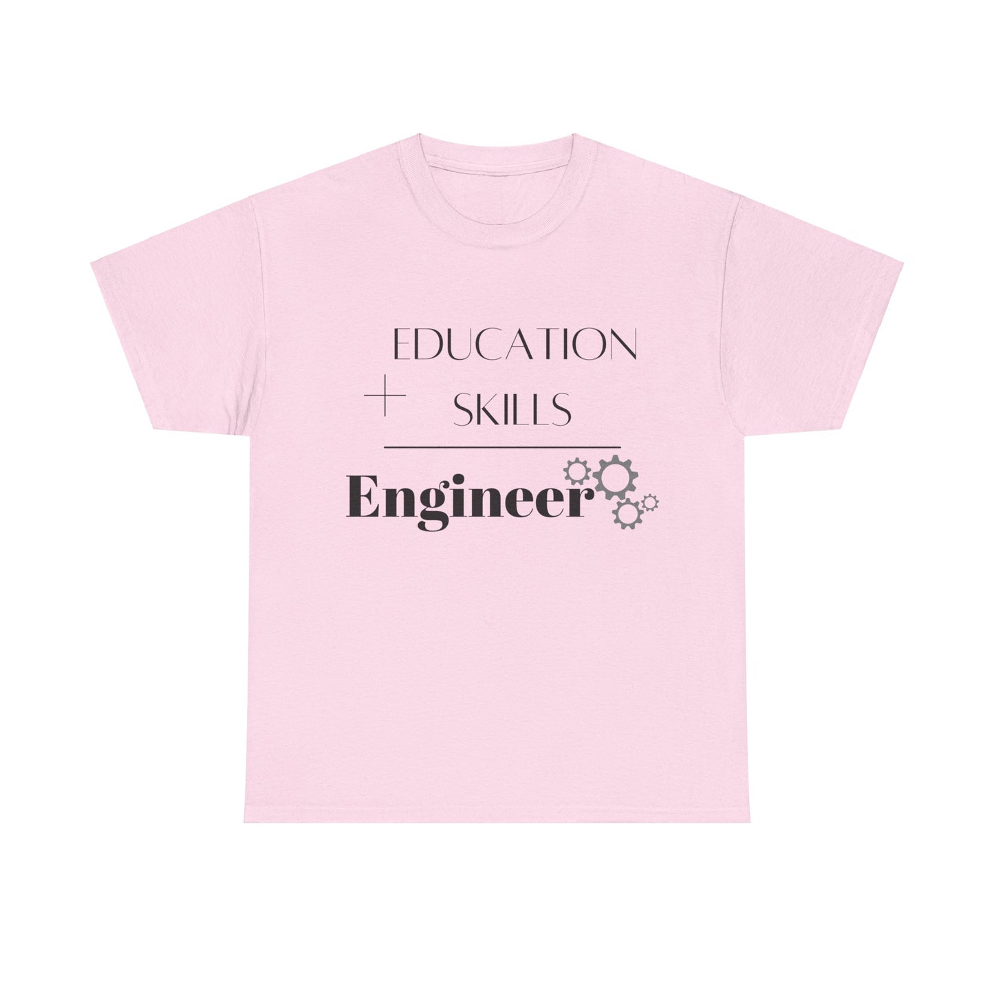 Education + Skills-Engineer T-Shirt - Black Lettering